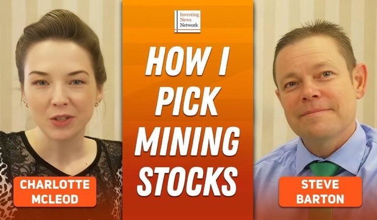  Steve Barton: Mining Stocks — How I Pick Winners, When to Buy and Sell